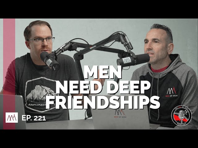 How Deep Friendships Can Transform Men's Lives (EP. 221)
