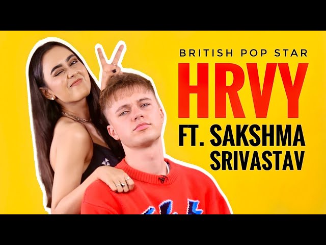 British Pop Star HRVY ft. Sakshma Srivastav | Up Close & Personal | E NOW