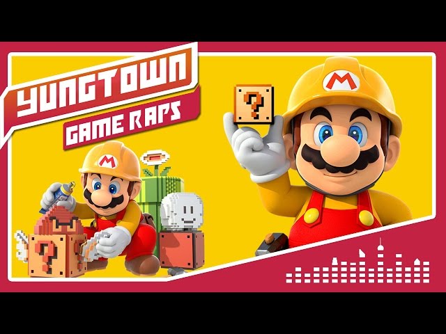Mario Maker Rap - Yungtown
