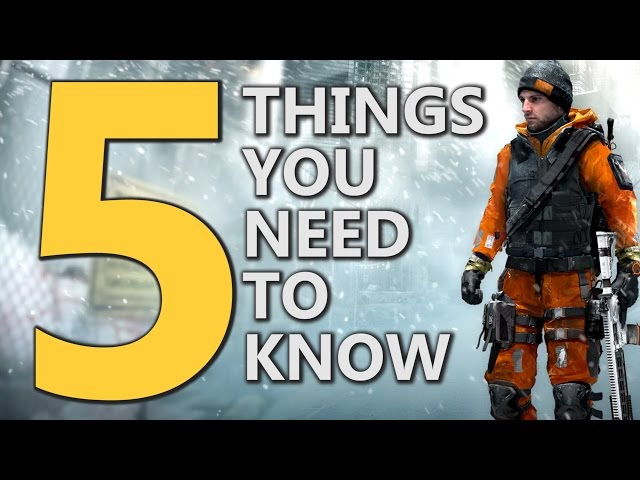 The Division - 5 Things You NEED To Know!