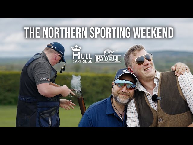 The Northern Sporting Weekend 2022 - Bywell Shooting Ground