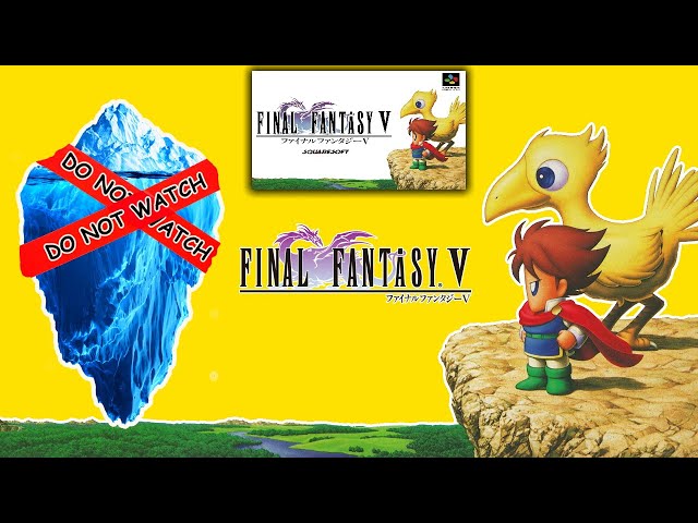 The Final Fantasy 5 Iceberg Explained