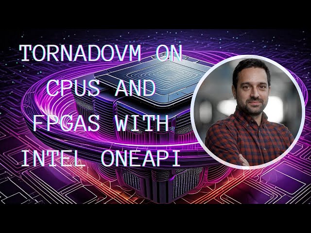 TornadoVM on multicore CPUs and FPGAs using Intel oneAPI