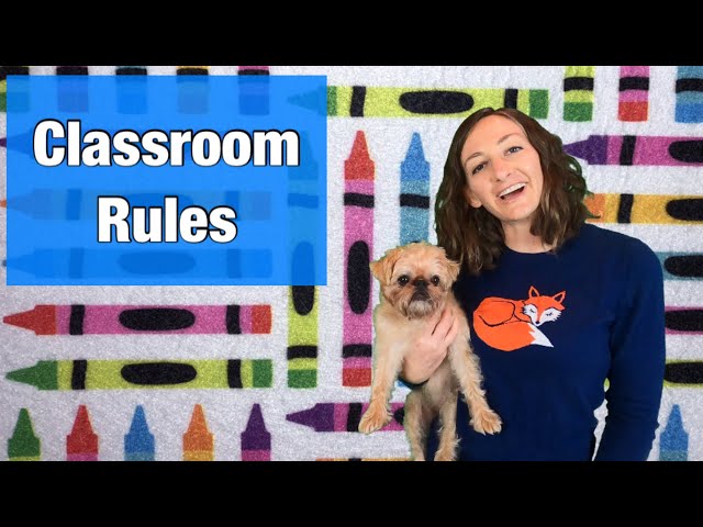 Classroom Rules for Kids / The Purpose of Rules