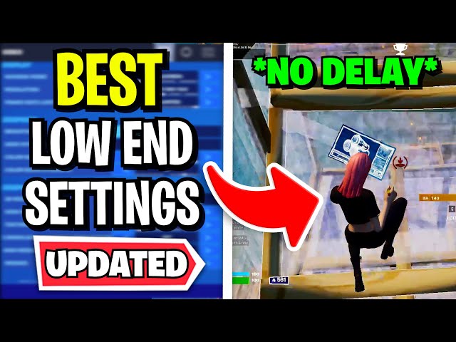 *Best* Low End PC Settings in Fortnite! 🔧 (0 Input Delay & MAX FPS Boost)