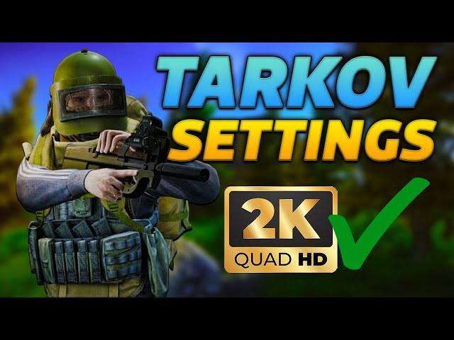 Optimize your PC for Best Tarkov Settings (Graphics, Visibility, PostFX, MORE!)
