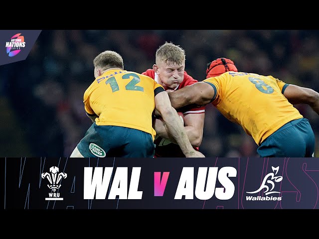 EXTENDED HIGHLIGHTS | Wales v Australia | Autumn Nations Series