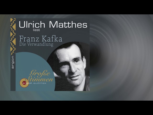 Franz Kafka: Die Verwandlung - gelesen von Ulrich Matthes