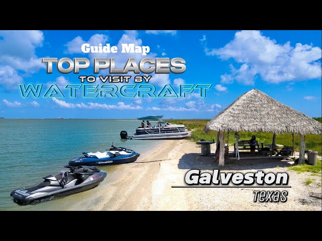 Guide to Top Galveston Places via Jet Ski or Boat @Seadoo