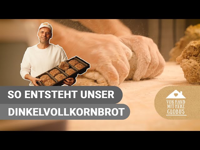 Im Kurzvideo: So entsteht unser Dinkelvollkornbrot I GLOBUS Meisterbäckerei 🍞