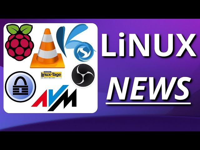 Linux News | Chemnitz Linux-Tage | VLC Player | OBS-Studio | KeePassXC | KaOS | RaspberryPi OS | AVM