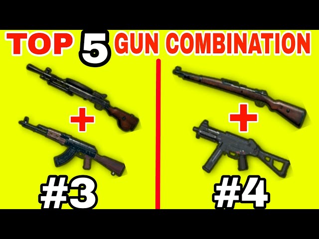 TOP 5 BEST GUN COMBINATIONS IN PUBG MOBILE • PUBG MOBILE GUN COMBOS