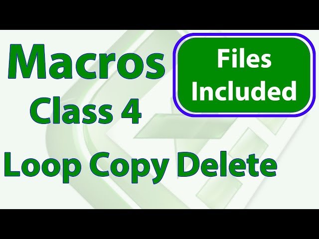 Excel Macro Class 4 - Looping Copying Deleting Data