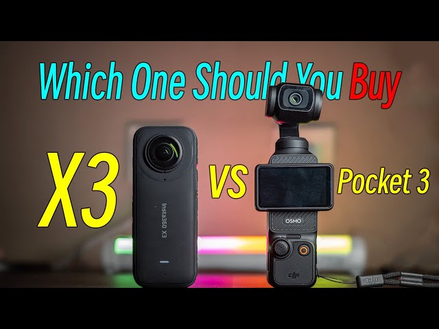 Which one Should You Buy ? Insta360 X3 vs DJI Pocket 3 , The Explaination
