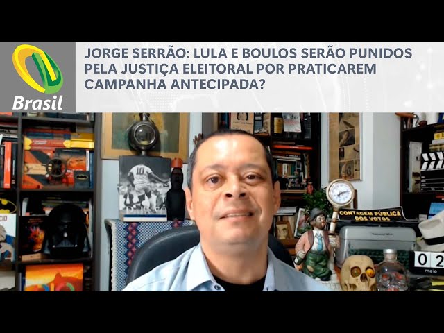 Jorge Serrão: Lula e Boulos serão punidos pela Justiça Eleitoral por praticarem campanha antecipada?