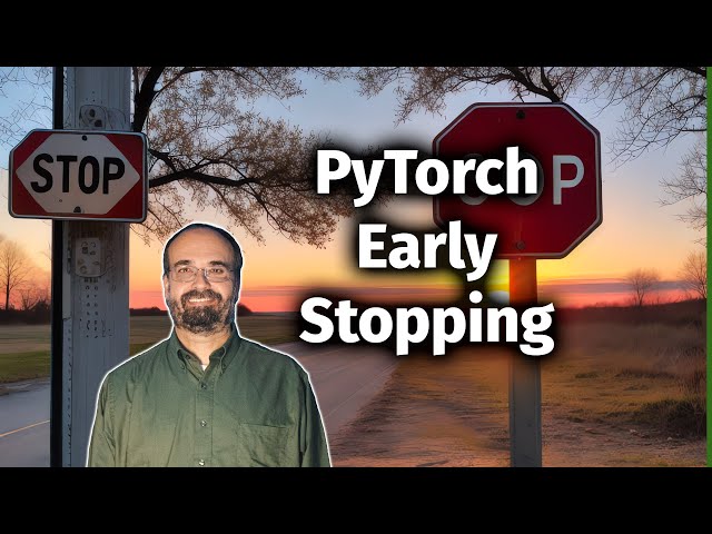 PyTorch Early Stopping and Model Persistence (3.4)