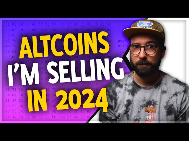 Cryptocurrencies I'm SELLING in 2024!