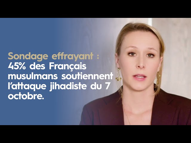 Sondage effrayant : 45% des Français musulmans soutiennent l'attaque jihadiste du 7 octobre.