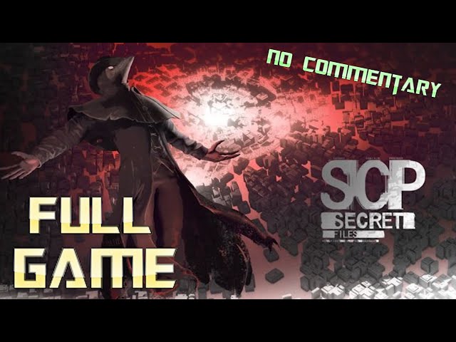 SCP Secret Files | Full Game Walkthrough | No Commentary