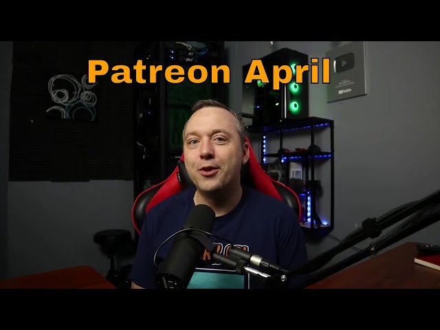 Patreon April