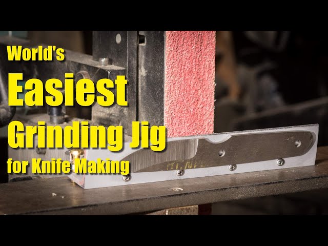 The World's Easiest Grinding Jig for Knife Making