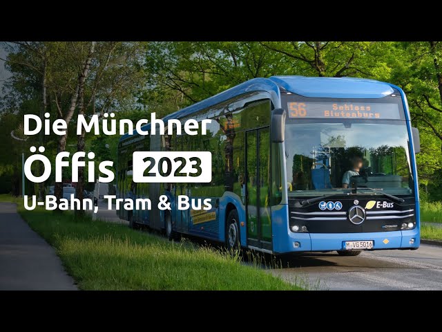 Die Münchner Öffis - U-Bahn, Tram & Bus bei der MVG (2023)