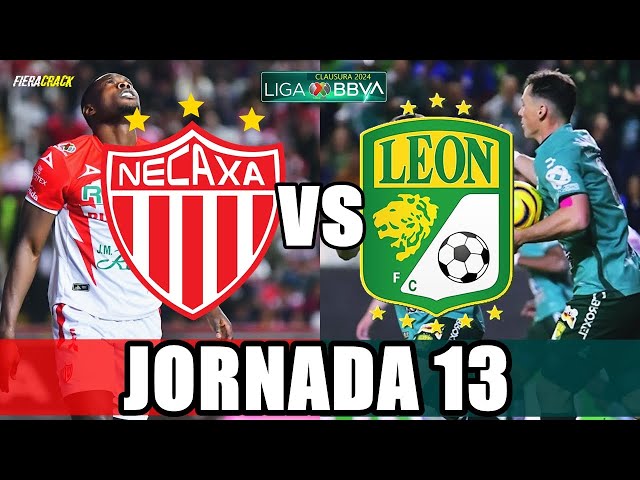 ✅ NECAXA VS LEÓN JORNADA 13 Liga MX CLAUSURA 2024 ⚽ HORARIO y DONDE VER PARTIDO en VIVO