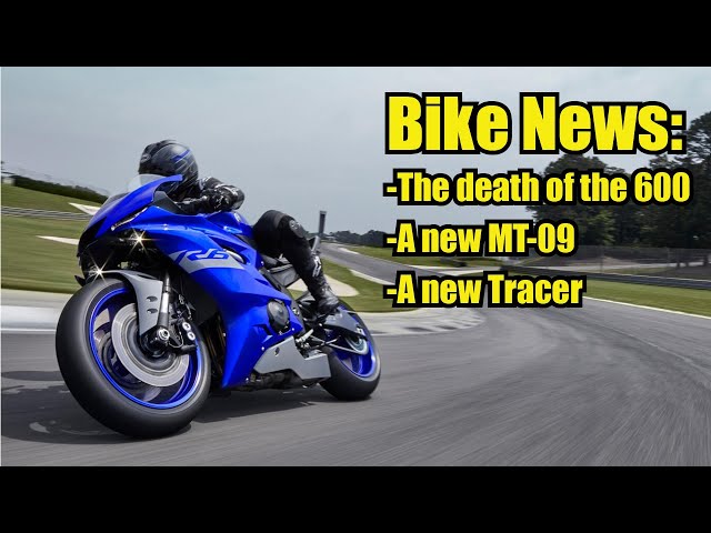 Bike News: Death of the 600 and Yamaha's new MT-09 and Tracer