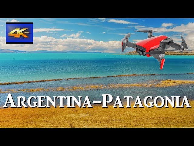 Patagonia - Argentina  4K DJI Mavic Air