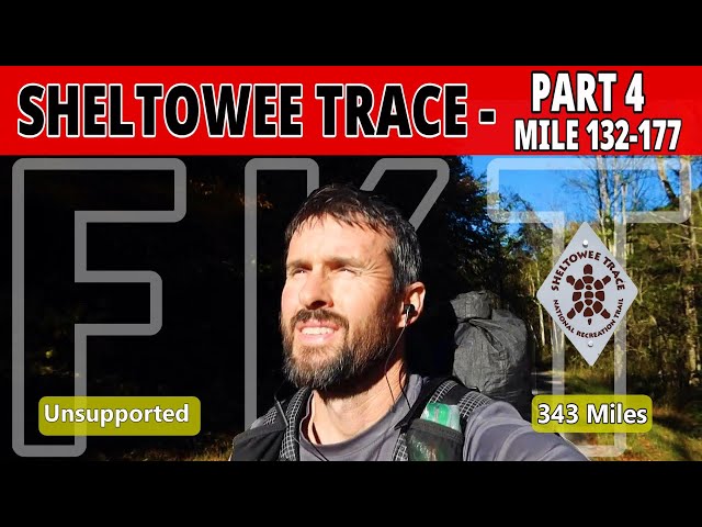 Sheltowee Trace Thru-Hike Part 4 - Lost Ibuprofen, and Colonel is Back! \ 343 Mile Unsupported FKT