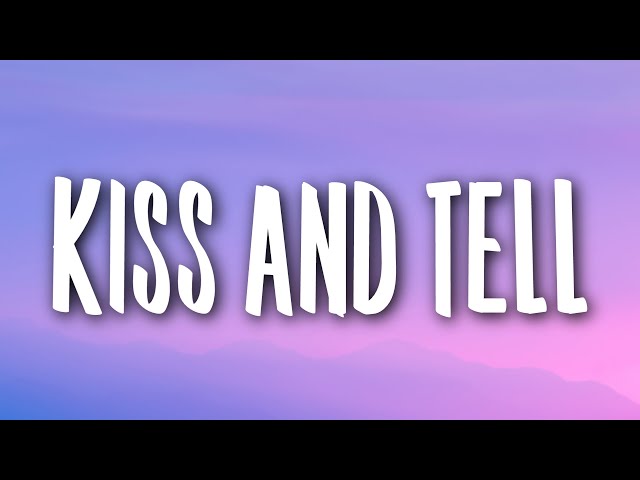 Frawley - Kiss And Tell (Lyrics)