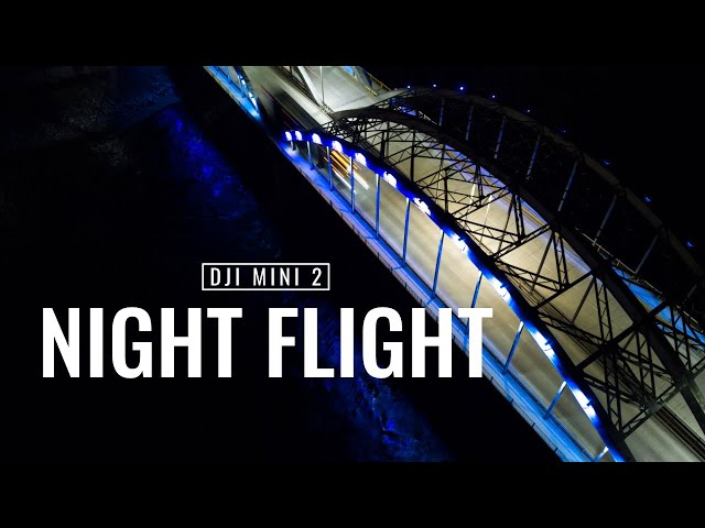 DJI Mini 2 | NIGHT FLIGHT in 4K