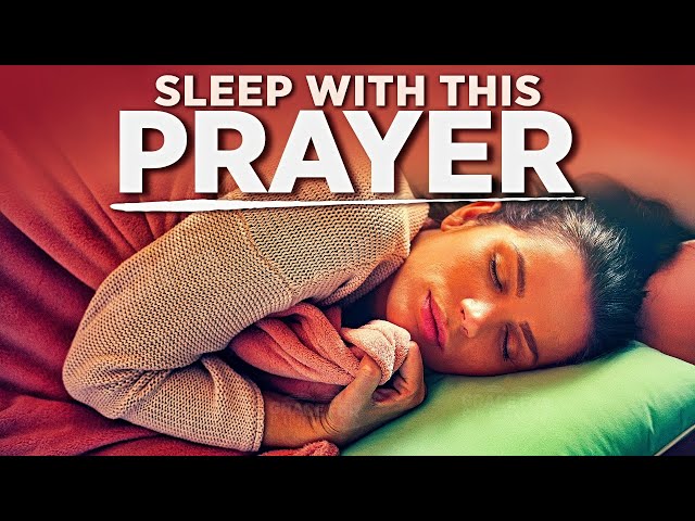 The Best Prayers Before You Sleep | Bedtime Blessings With This Night Prayer & Bible Reading