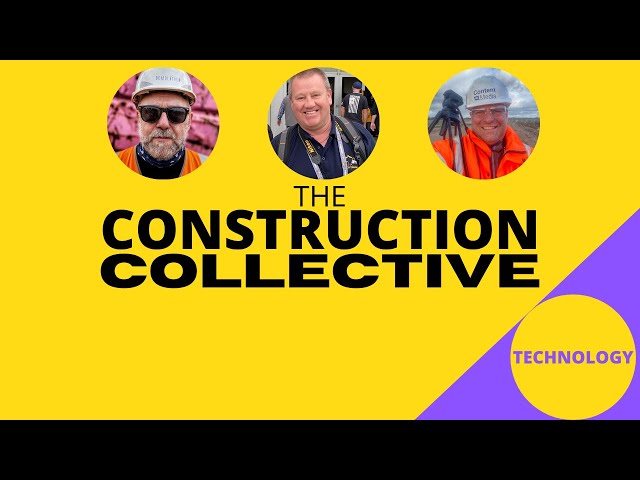 The Construction Collective - Technology Special