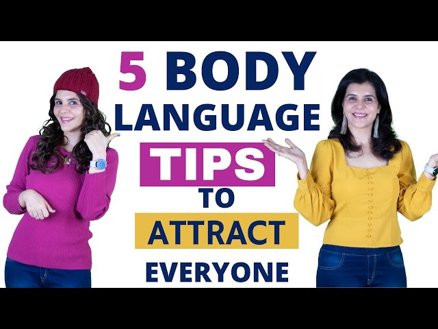 5 Body Language Tips To Get An Attractive Personality | Personality Development | ChetChat