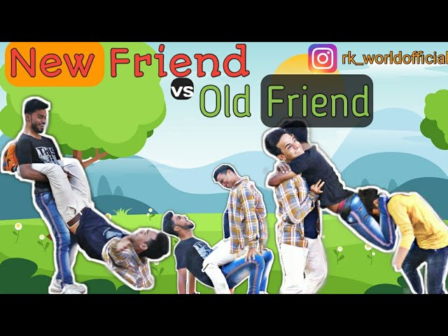 NEW FRIENDS VS OLD FRIENDS | RKWorld | rkwcomedy ||