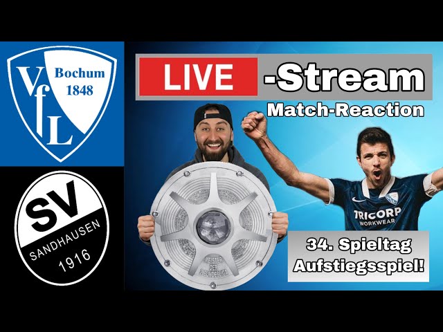 Aufstieg 2021 | VfL Bochum vs SV Sandhausen Live-Stream (Match-Reaction)