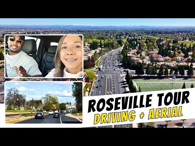 Living in Roseville CA [2024 DRIVING TOUR] - What Does Living in this Sacramento Suburb Look Like?