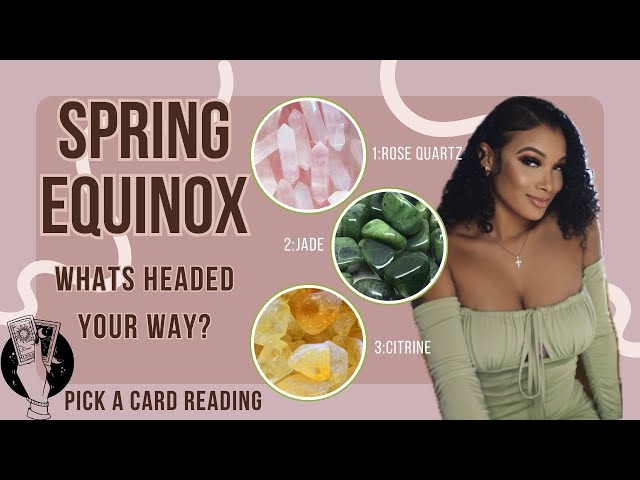 🌷🌺Spring Equinox Reading 🌼✨What is Headed YOUR way ? 🌟| Pick a Card 🃏#pickacard #tarot