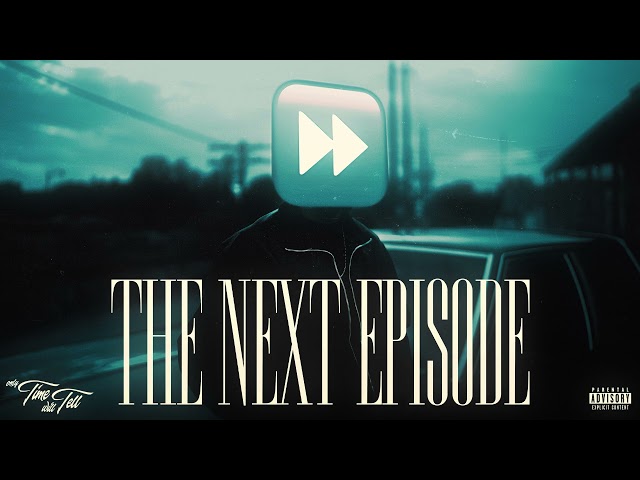 THE NEXT EPISODE (OFFICIAL AUDIO) Gur3 | Sunny Malton