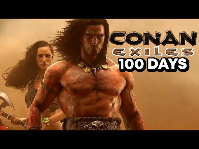 I Spent 100 Days in Conan Exiles and Here's What Happened