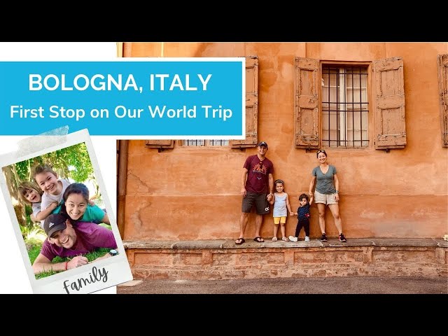 Bologna, Italy: First Stop on Our Trip Around the World.
