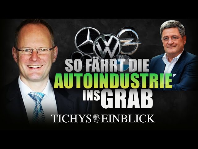 So fährt die Autoindustrie ins Grab - Tichys Einblick Talk