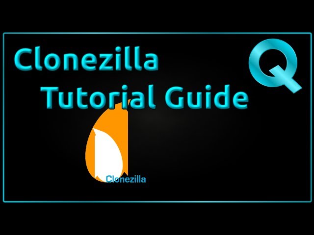 How to Backup & Restore with Clonezilla
