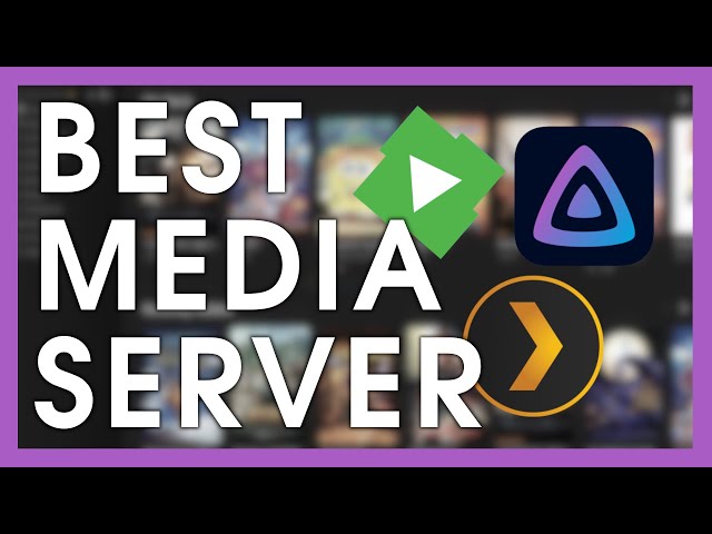 PLEX vs Emby vs Jellyfin - What is the Best Media Server?