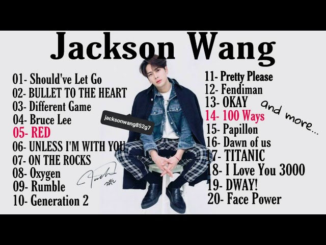 JACKSON WANG - BEST SONGS/MEJORES CANCIONES | 王嘉爾精選合集歌單