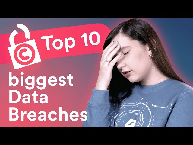 Top 10 Worst data breaches in history