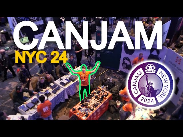 CanJam New York 2024 - Too good to miss!