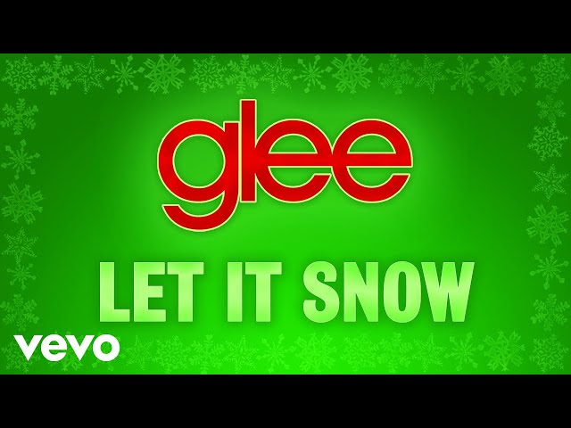 Glee Cast - Let It Snow (Official Audio)