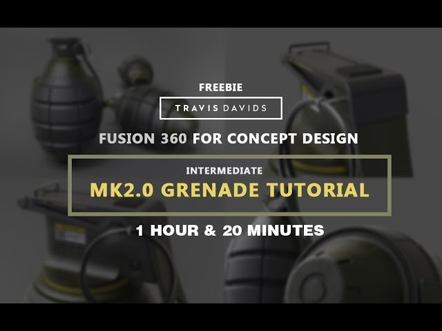 Autodesk Fusion 360 - MK 2.0 Grenade Tutorial